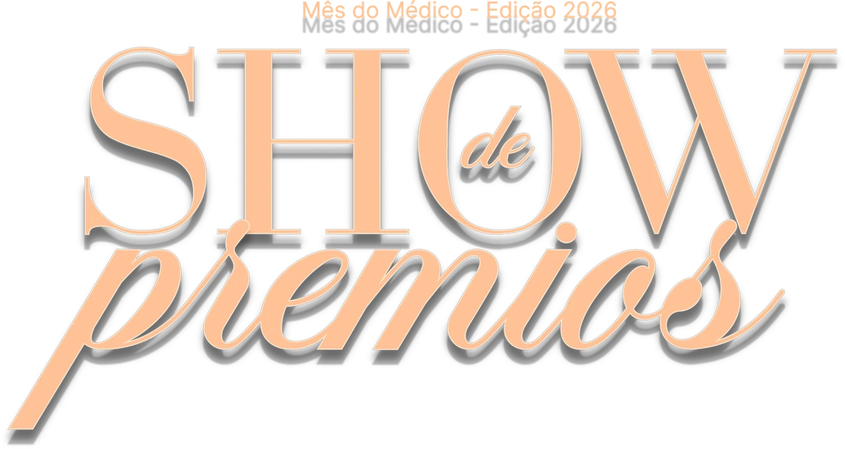 Show de Prêmios — Mês do Médico, edição 2026